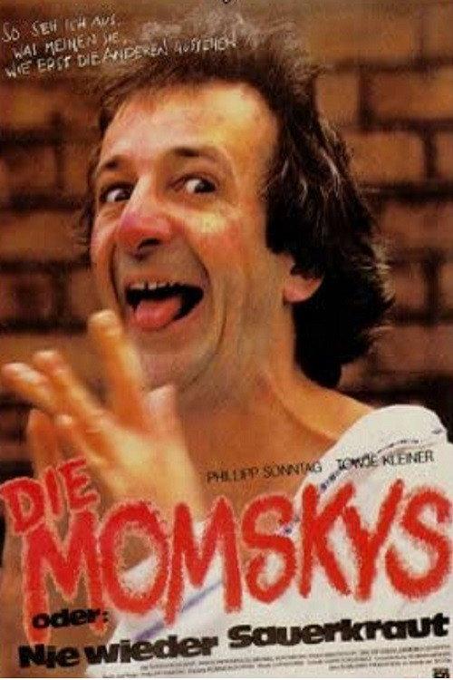 Die Momskys oder Nie wieder Sauerkraut 1981 official movie poster