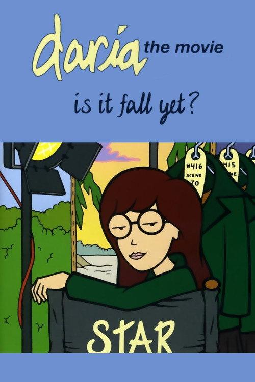 Daria in 'Is It Fall Yet?' 2000 official movie poster