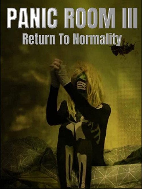 Panic Room III: Return to Normality 2020 official movie poster