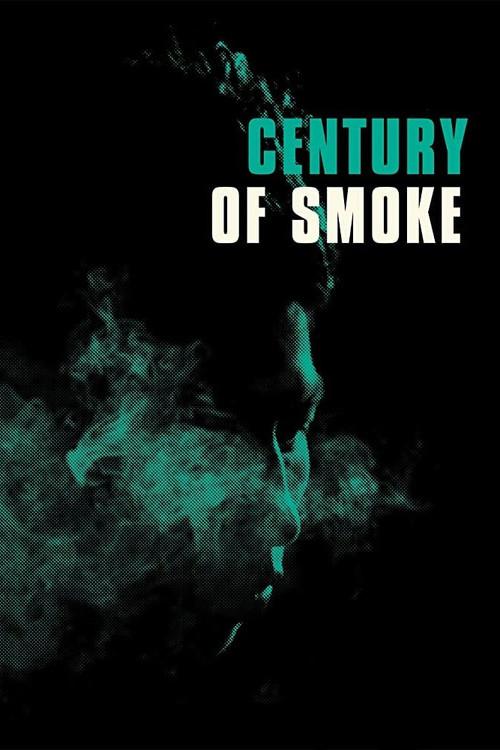 Century of Smoke 2019 official movie poster