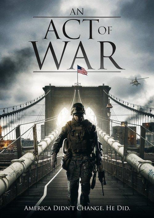 An Act of War 2015 official movie poster