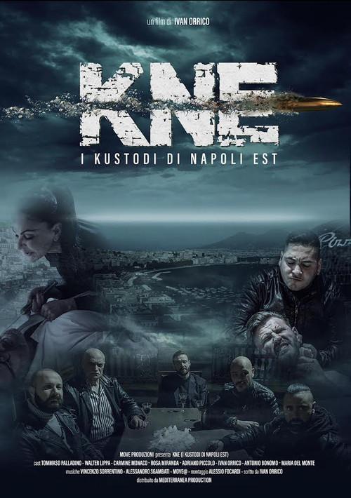 KNE - I Kustodi di Napoli Est 2024 official movie poster