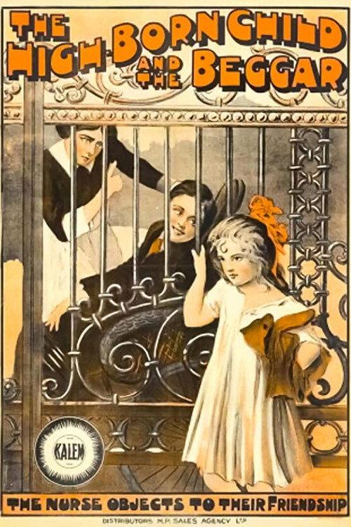 The High-Born Child and the Beggar 1913 official movie poster