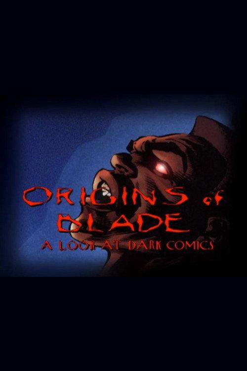 Origins of 'Blade': A Look at Dark Comics 1998 official movie poster