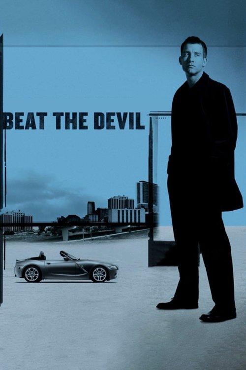 Beat the Devil 2002 official movie poster