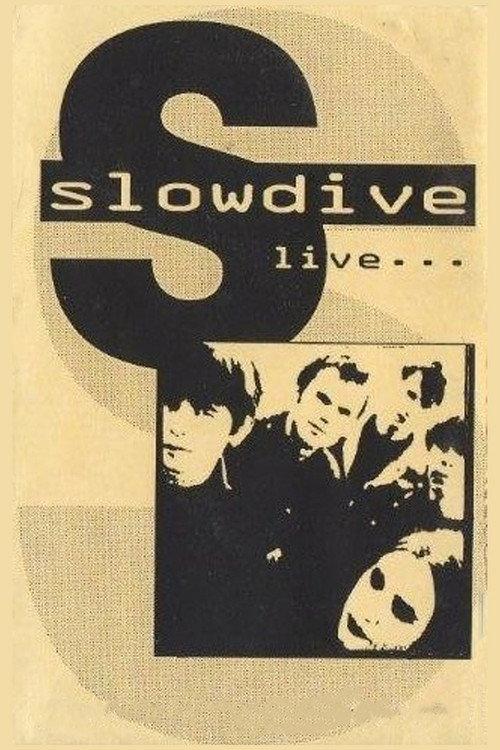 Slowdive: Live in Eindhoven 1993 official movie poster