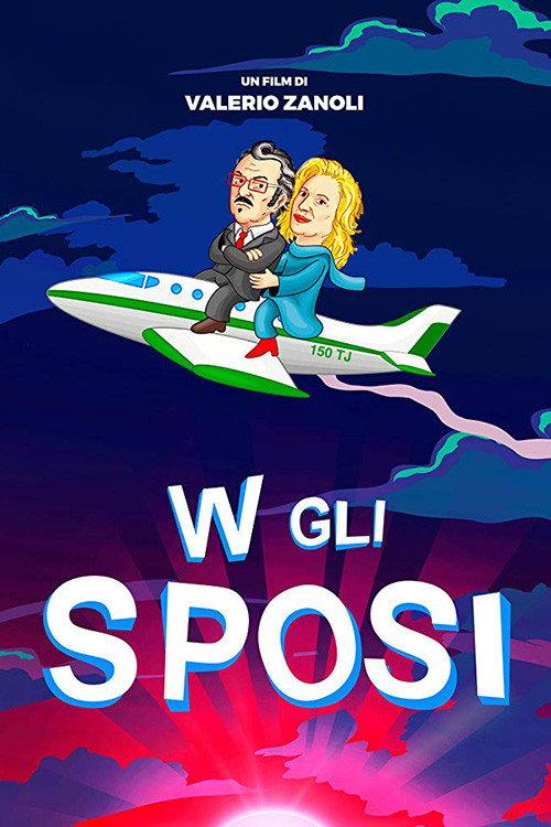 W gli sposi 2018 official movie poster
