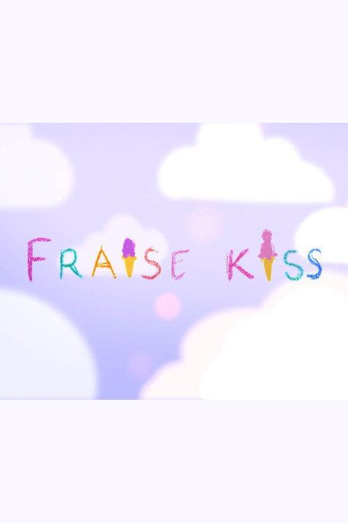 FRAISE KISS 2017 official movie poster