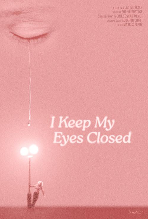 I Keep My Eyes Closed 2024 official movie poster