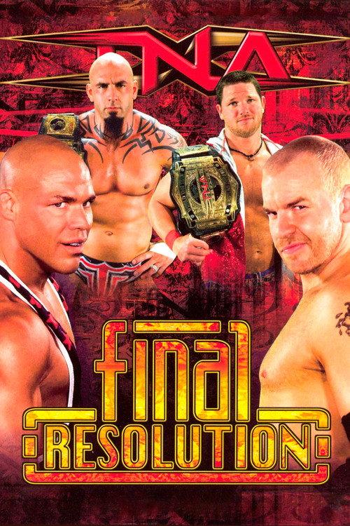 TNA Final Resolution January 2008 2008 official movie poster