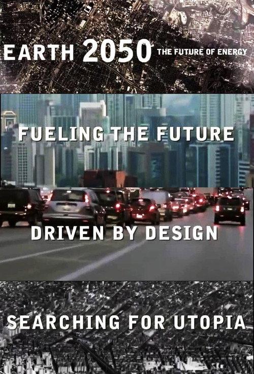 Earth 2050: The Future of Energy 2011 official movie poster