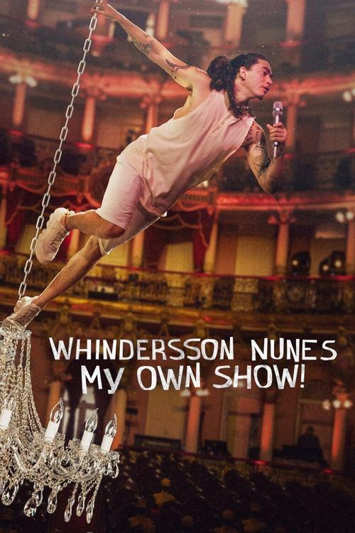 Whindersson Nunes: My Own Show! 2022 official movie poster