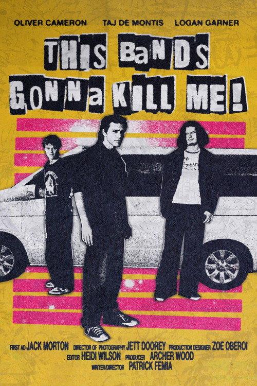 This Band's Gonna Kill Me! official movie poster