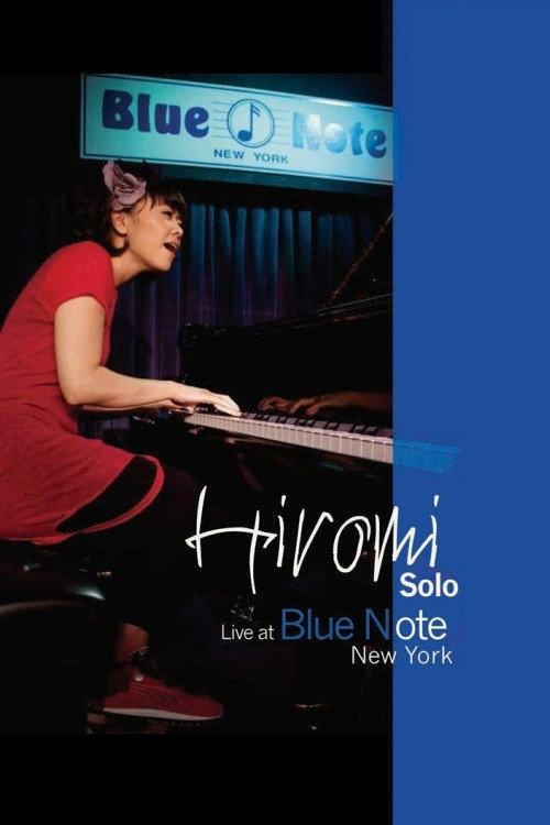 Hiromi - Solo: Live At Blue Note New York 2010 official movie poster