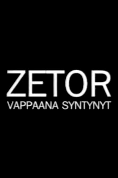 Zetor - vappaana syntynyt 2005 official movie poster