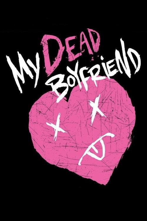 My Dead Boyfriend 2016 official movie poster