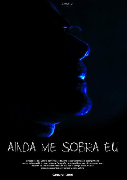 Ainda me Sobra Eu 2016 official movie poster