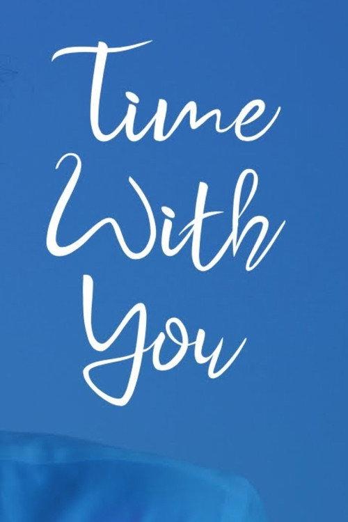 Time with You 2023 official movie poster