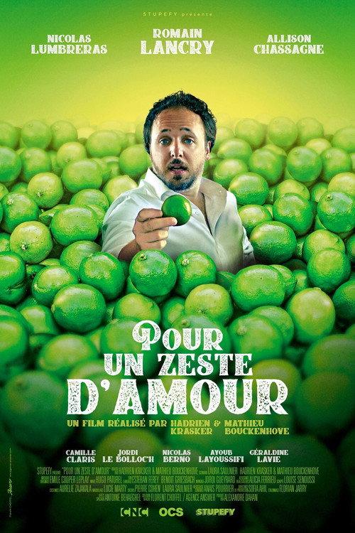 Pour un zeste d'amour 2021 official movie poster