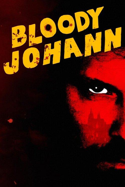 Bloody Johann 2024 official movie poster