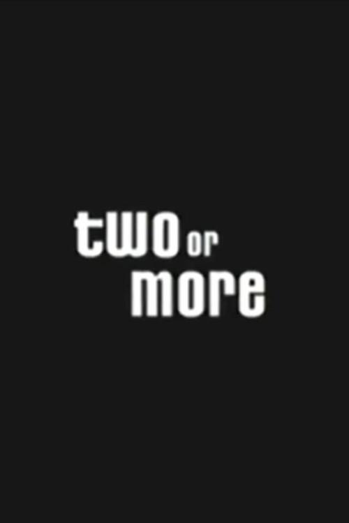 Two or More 2006 official movie poster
