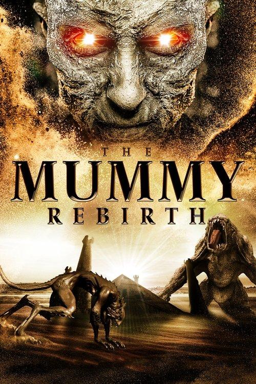 The Mummy: Rebirth 2019 official movie poster