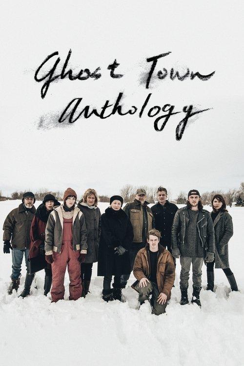 Ghost Town Anthology 2019 official movie poster