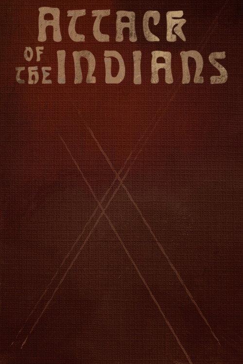 Attack Of The Indians 1912 official movie poster
