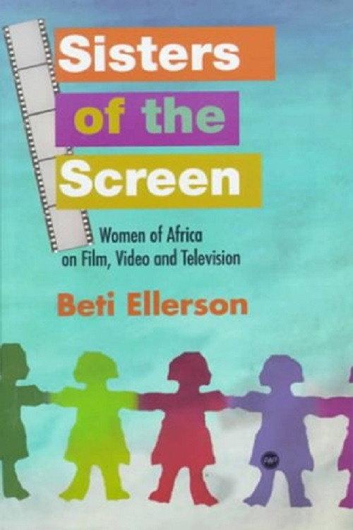 Sisters of the Screen - African Women in the Cinema 2002 official movie poster