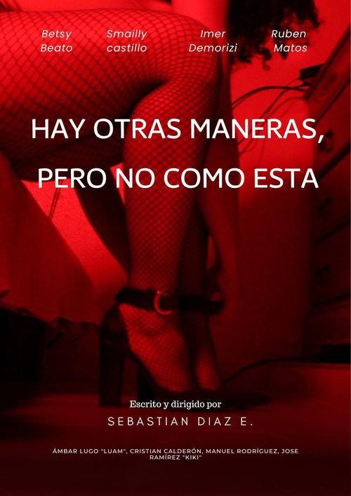 Hay otras maneras, pero no como esta 2023 official movie poster