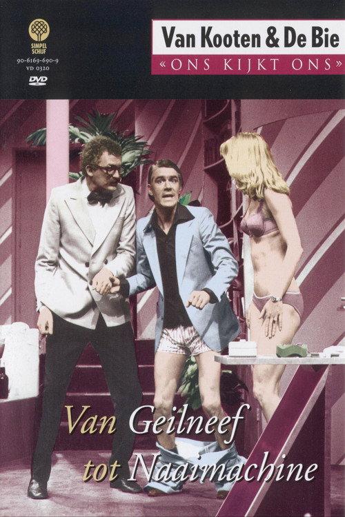 Van Kooten & De Bie: Ons Kijkt Ons 5 - De naaimachine 1998 official movie poster