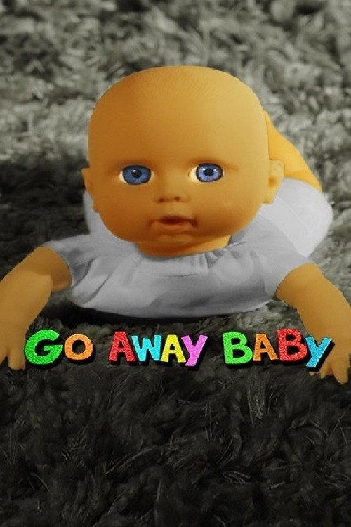 Go Away Baby 2024 official movie poster