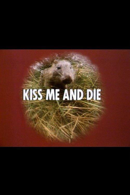 Kiss Me and Die 1974 official movie poster