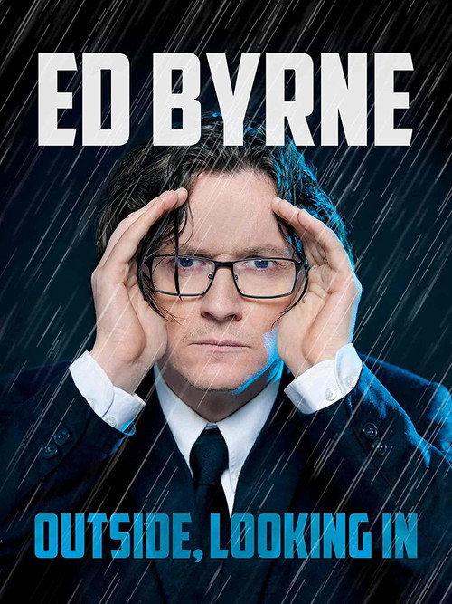 Ed Byrne: Outside, Looking In 2018 official movie poster