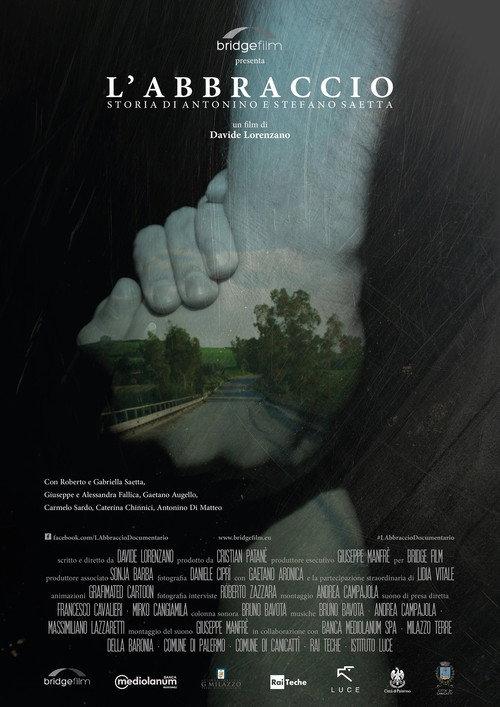 L'abbraccio - Storia di Antonino e Stefano Saetta 2020 official movie poster