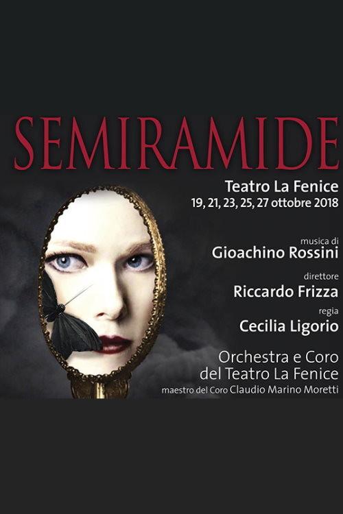 Semiramide - Teatro La Fenice - du 19 octobre au 27 octobre 2018 official movie poster