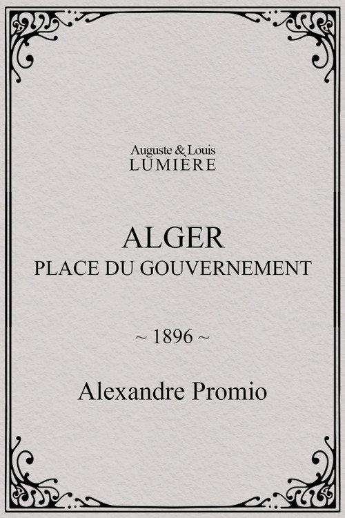 Alger : place du gouvernement 1896 official movie poster