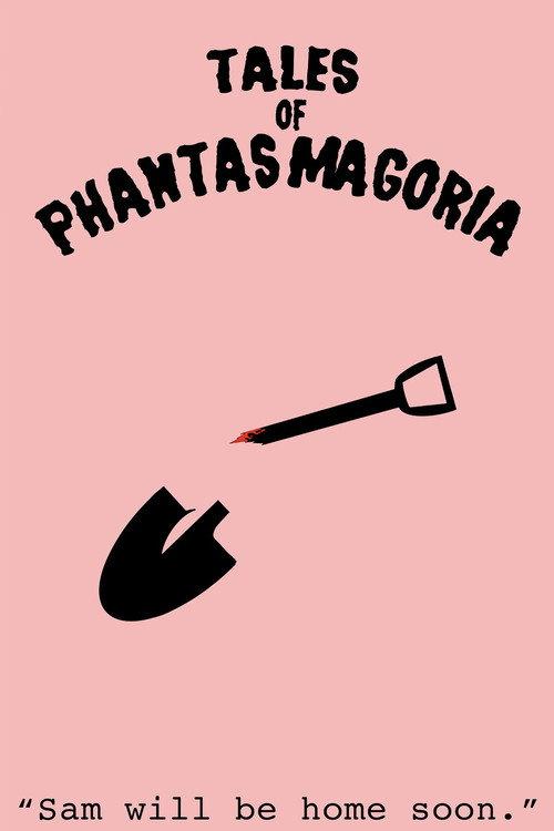 Tales of Phantasmagoria: Sam Will Be Home Soon 2019 official movie poster