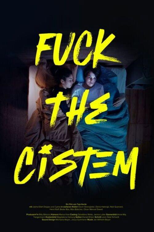 F*ck the Cistem 2025 official movie poster