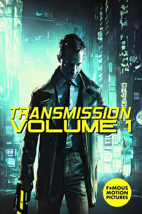 Transmission: Volume 1 official movie poster