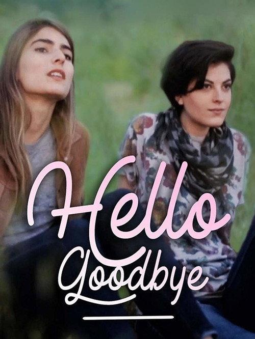 Hello Goodbye 2017 official movie poster