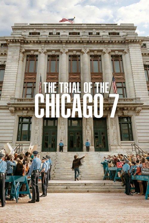 The Trial of the Chicago 7 2020 official movie poster