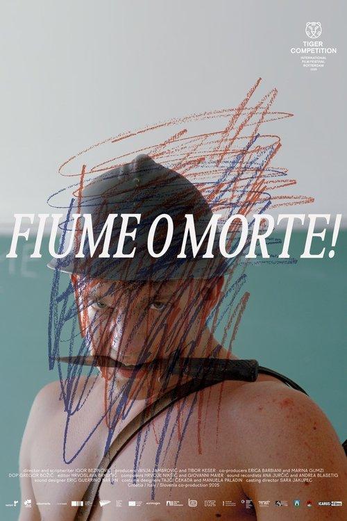 Fiume o Morte! 2025 official movie poster