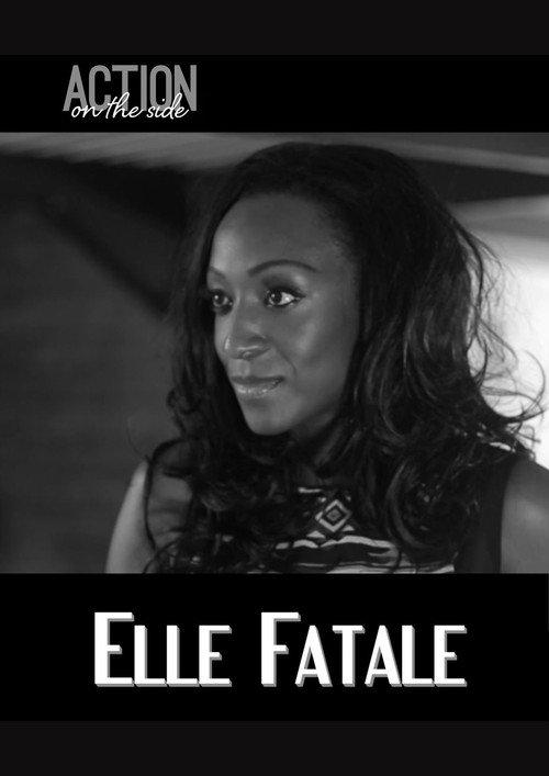 Elle Fatale 2013 official movie poster