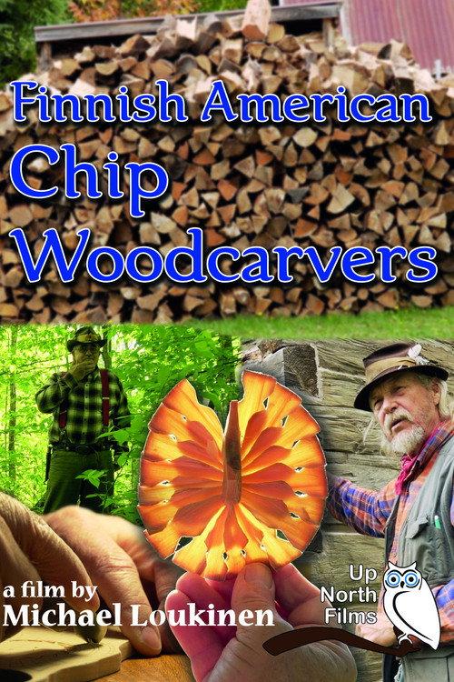 Finnish American Chip Woodcarvers 2019 official movie poster