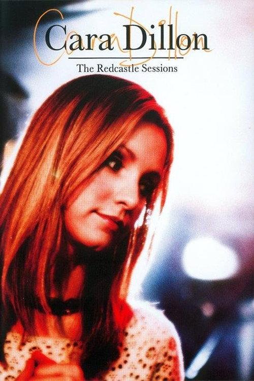 Cara Dillon: The Redcastle Sessions 2008 official movie poster