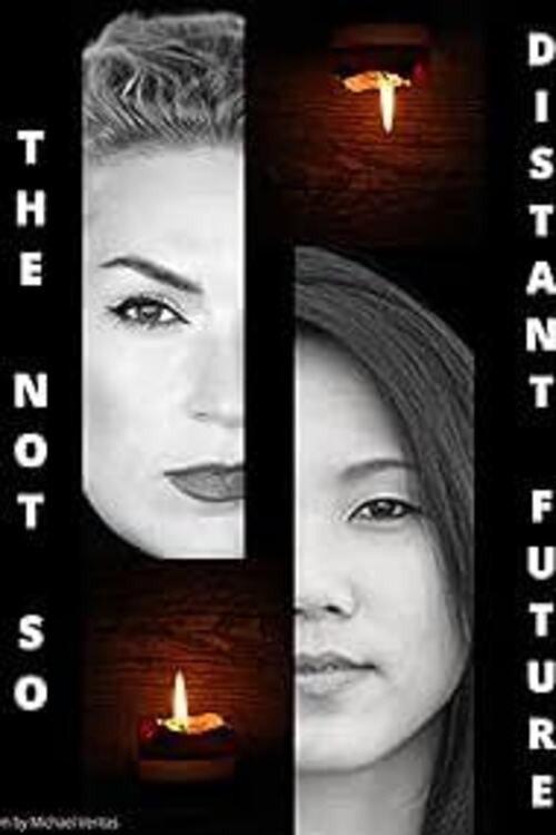 The Not So Distant Future 2019 official movie poster