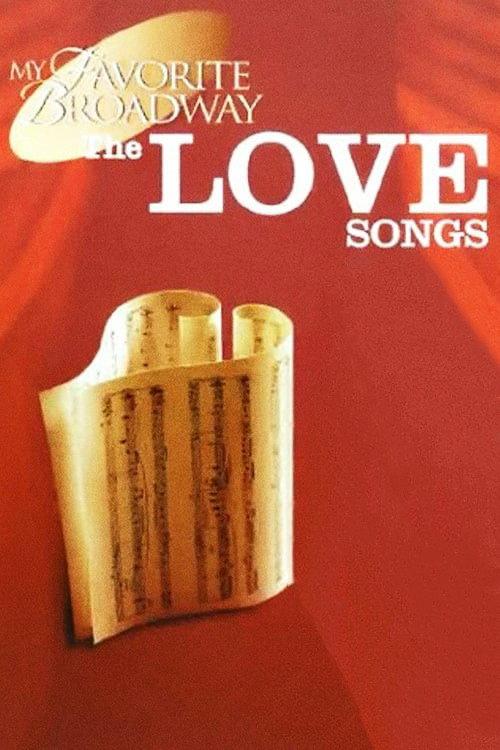 My Favorite Broadway: The Love Songs 2001 official movie poster