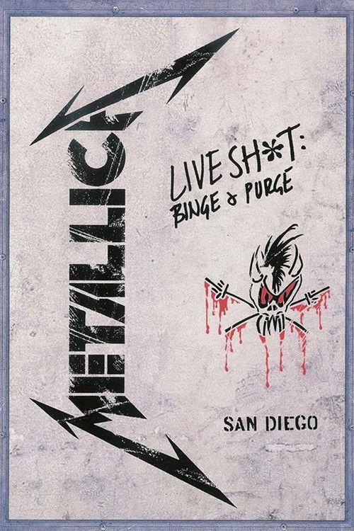 Metallica: Live Shit - Binge & Purge, San Diego 1992 1992 official movie poster