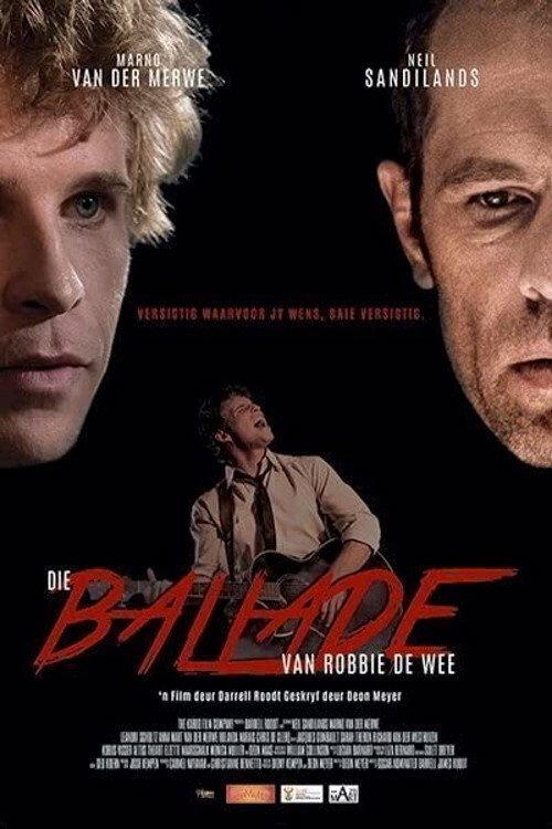 The Ballad of Robbie de Wee 2013 official movie poster